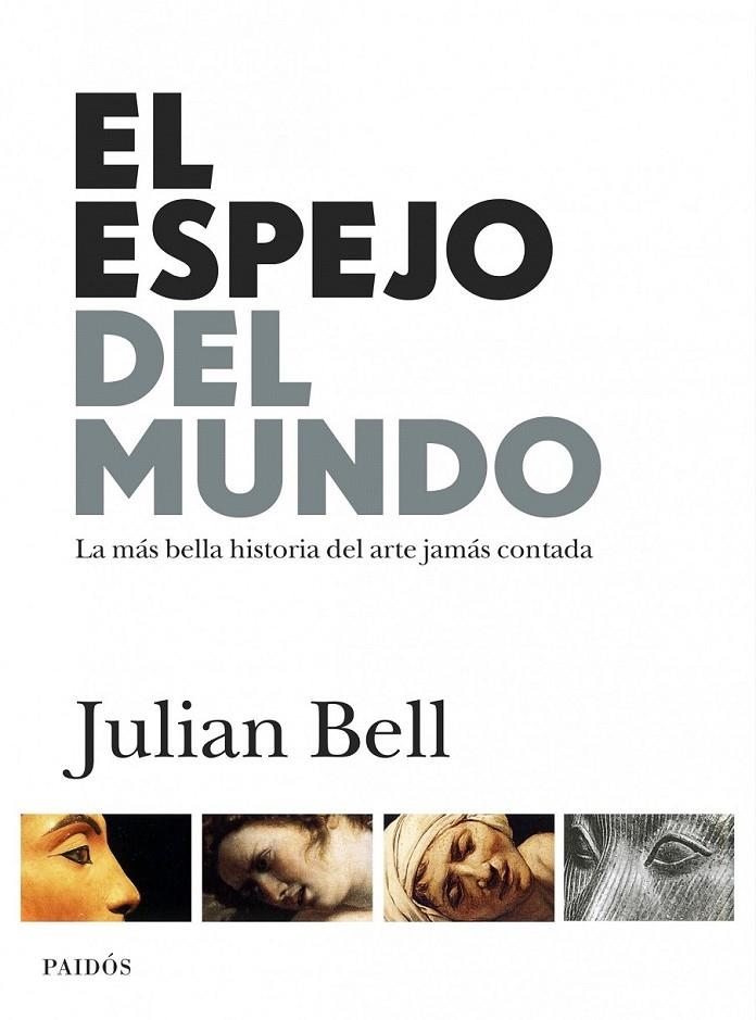EL ESPEJO DEL MUNDO | 9788449324536 | JULIAN BELL