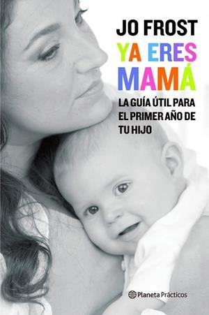 YA ERES MAMÁ | 9788408081128 | JO FROST