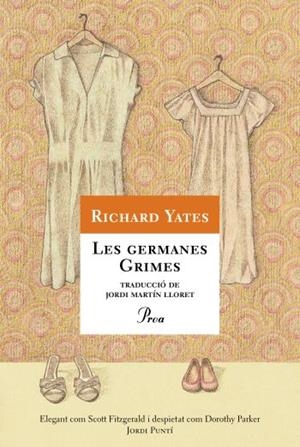 LES GERMANES GRIMES | 9788484375036 | RICHARD YATES