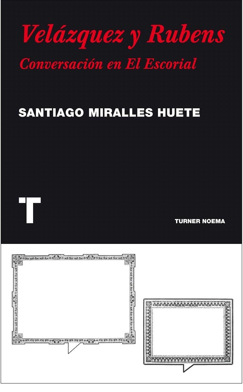 VELÁZQUEZ Y RUBENS | 9788475069449 | MIRALLES, SANTIAGO
