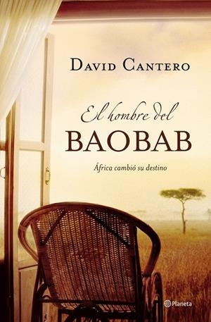EL HOMBRE DEL BAOBAB | 9788408085270 | DAVID CANTERO