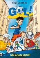 GOL 1. UN GRAN EQUIP | 9788424633585 | GARLANDO, LUIGI