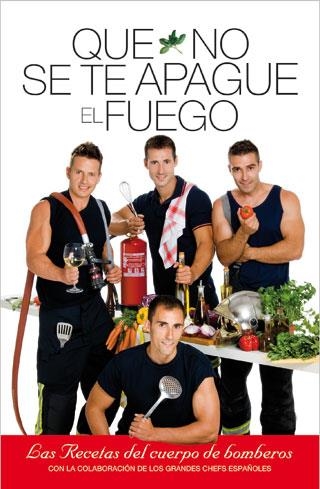 QUE NO SE TE APAGUE EL FUEGO | 9788467035131 | VARIOS AUTORES