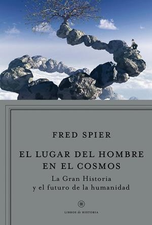 EL LUGAR DEL HOMBRE EN EL COSMOS | 9788498921960 | FRED SPIER