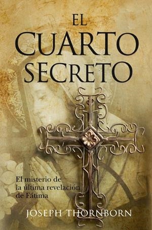 EL CUARTO SECRETO | 9788496968806 | THORBORN, JOSEPH