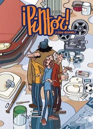 ¡PINTOR! | 9788496722675 | HERNÁNDEZ, ESTEBAN