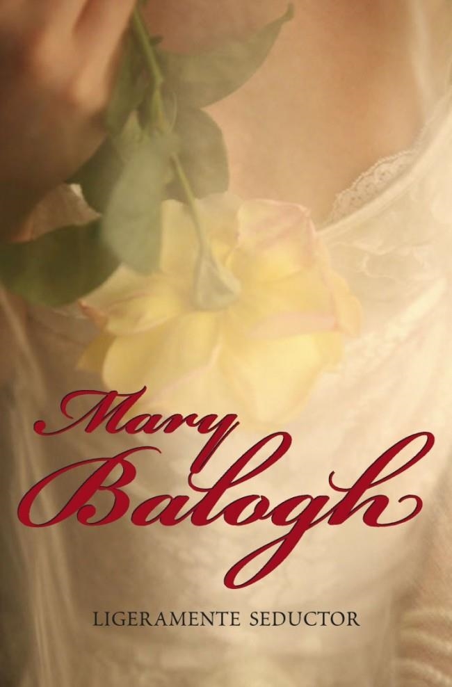 LIGERAMENTE SEDUCTOR | 9788483469729 | BALOGH,MARY