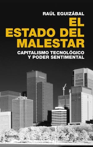 EL ESTADO DEL MALESTAR | 9788499420899 | RAÚL EGUIZÁBAL