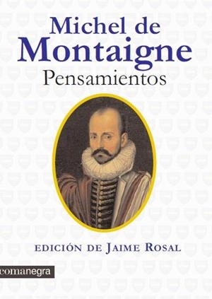PENSAMIENTOS | 9788415097167 | DE MONTAIGNE, MICHEL