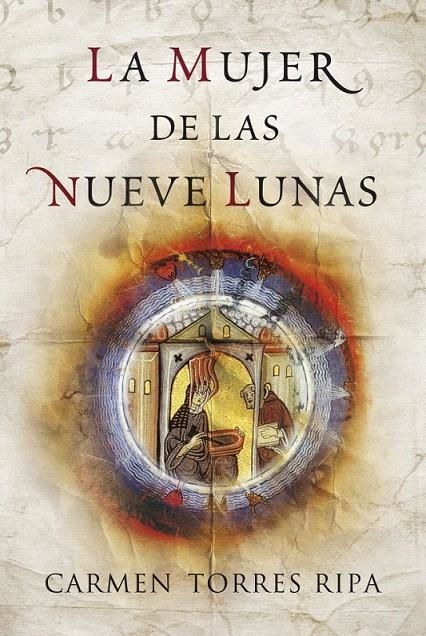 LA MUJER DE LAS NUEVE LUNAS | 9788401339370 | TORRES RIPA,CARMEN