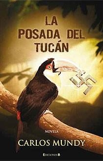 LA POSADA DEL TUCAN | 9788466644259 | MUNDY, CARLOS
