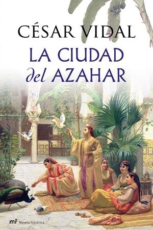 LA CIUDAD DEL AZAHAR | 9788427036277 | CÉSAR VIDAL