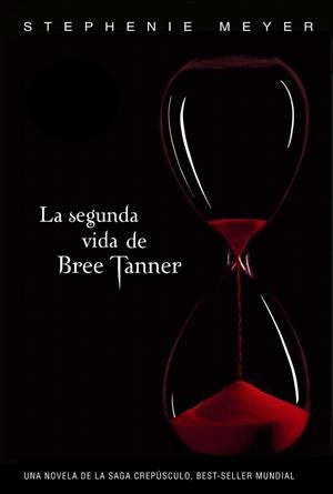 LA SEGUNDA VIDA DE BREE TANNER | 9788420406268 | MEYER, STEPHENIE