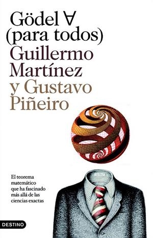GÖDEL V (PARA TODOS) | 9788423342150 | GUILLERMO MARTÍNEZ / GUSTAVO PIÑEIRO