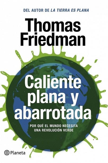 CALIENTE, PLANA Y ABARROTADA | 9788408087458 | THOMAS L. FRIEDMAN/THOMAS FRIEDMAN