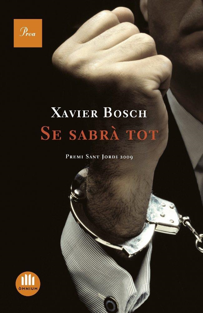 SE SABRÀ TOT | 9788482566207 | XAVIER BOSCH SANCHO