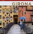 GIRONA | 9788484783725 | PUIG CASTELLANO, JORDI/PUIGVERD ROMAGUERA, ANTONI