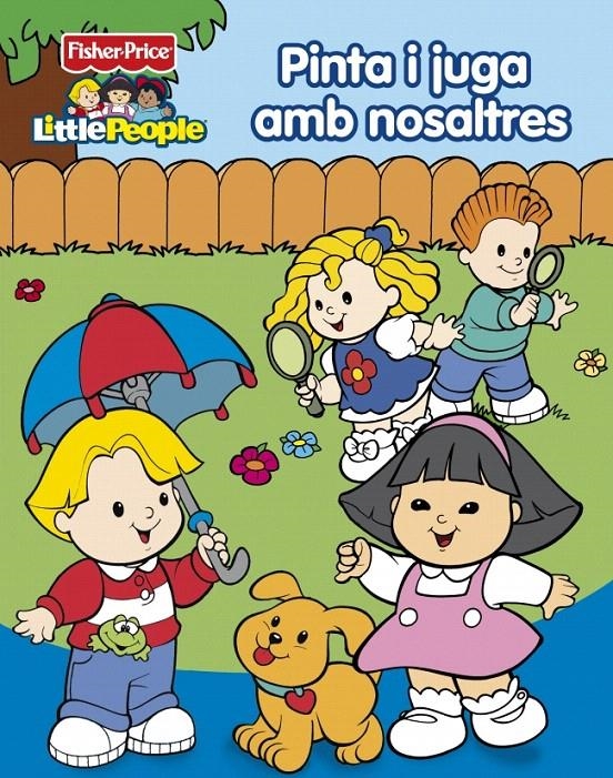PINTA I JUGA AMB NOSALTRES (FISHER-PRICE) | 9788448829582 | MATTEL