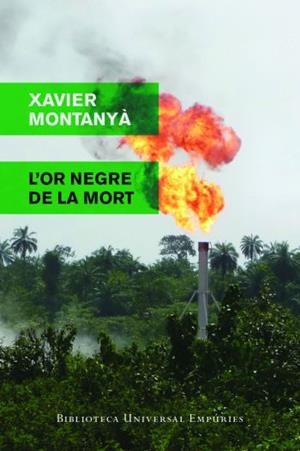 L'OR NEGRE DE LA MORT | 9788497877268 | XAVIER MONTANYÀ