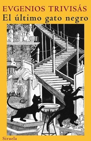 EL ÚLTIMO GATO NEGRO | 9788498412918 | TRIVISÁS, EUGENIOS