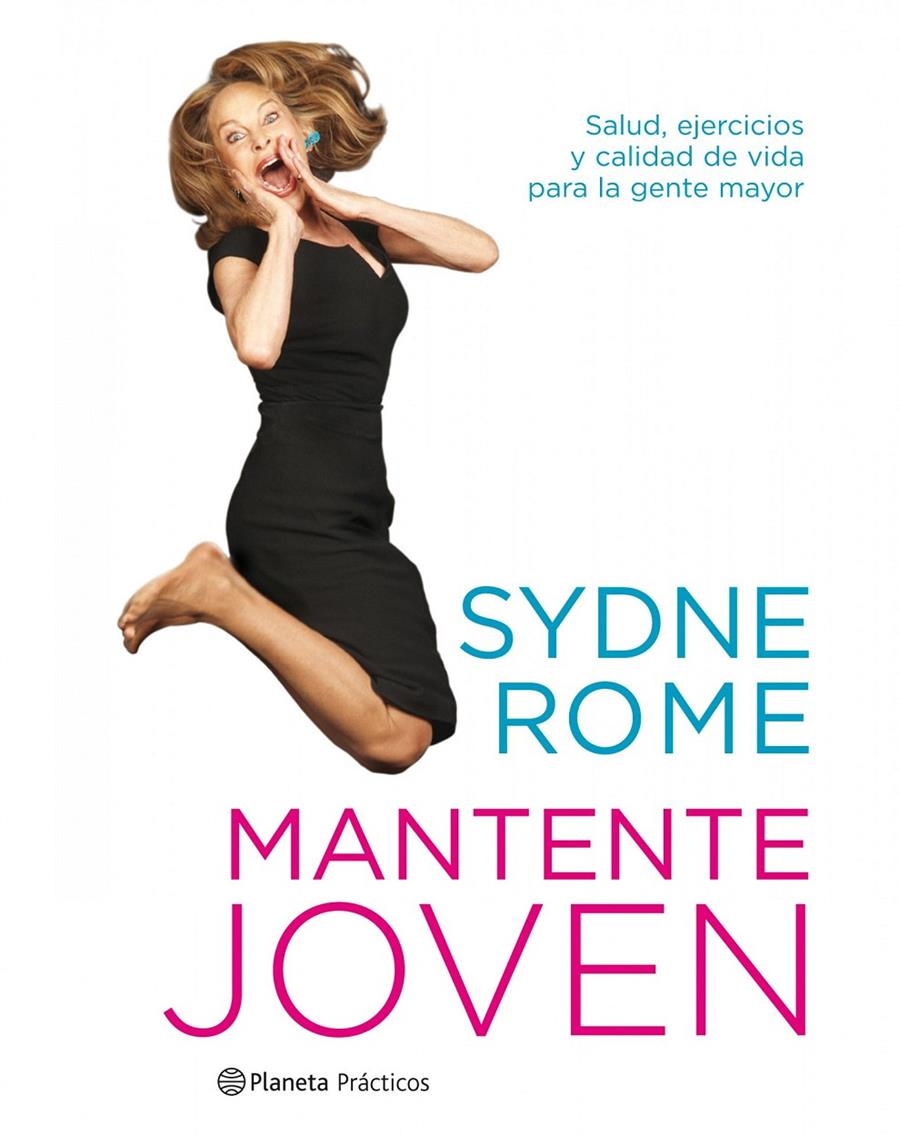 MANTENTE JOVEN | 9788408086918 | SYDNE ROME