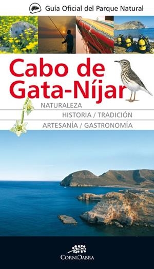 GUÍA OFICIAL DEL PARQUE NATURAL DEL CABO DE GATA | 9788492573677 | DESCONOCIDO