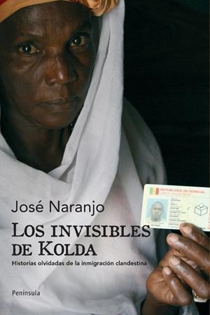 LOS INVISIBLES DE KOLDA | 9788483078853 | JOSÉ NARANJO NOBLE
