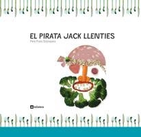 EL PIRATA JACK LLENTIES | 9788424632182 | PRATS I SOBREPERE, PERE