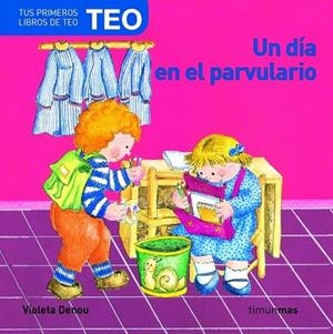 UN DÍA EN EL PARVULARIO | 9788408066965 | VIOLETA DENOU