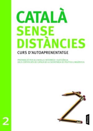 CATALÀ SENSE DISTÀNCIES 2 | 9788498090727 | DEPT. CULTURA GENERALITAT CAT.