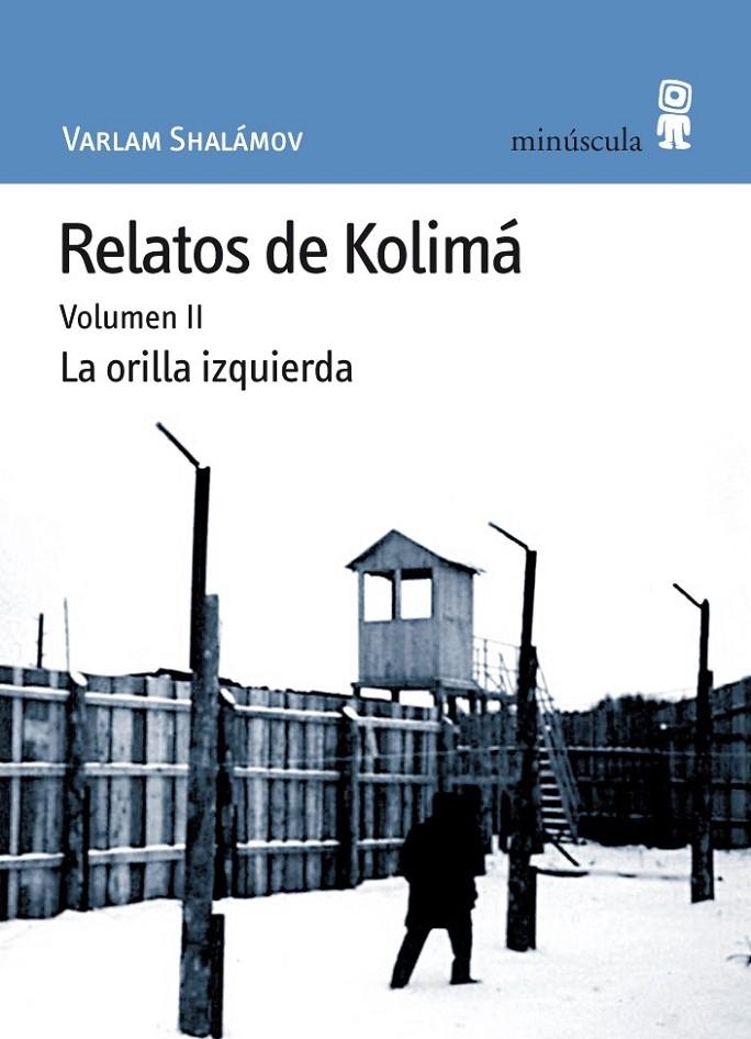 RELATOS DE KOLIMÁ II | 9788495587473 | SHALÁMOV, VARLAM