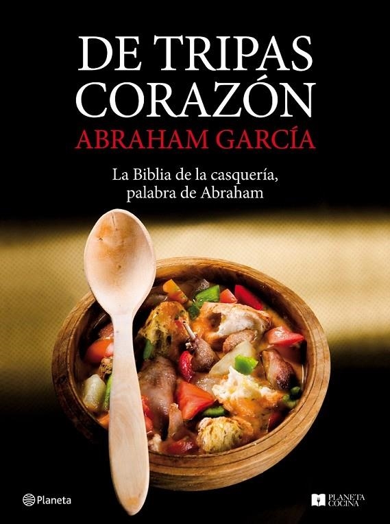 DE TRIPAS CORAZÓN | 9788408081098 | ABRAHAM GARCÍA