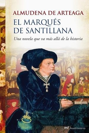 EL MARQUÉS DE SANTILLANA | 9788427035188 | ALMUDENA DE ARTEAGA