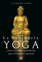 SABIDURÍA DEL YOGA, LA | 9788484452218 | COPE, STEPHEN