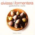 EIVISSA & FORMENTERA | 9788484783879 | ALEU AMAT, ORIOL/FONT I RODON, MARGA