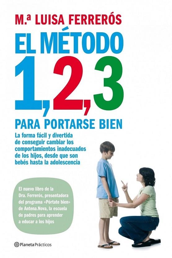 EL MÉTODO 1, 2, 3 PARA PORTARSE BIEN | 9788408085492 | Mª LUISA FERRERÓS