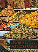 MERCATS DE LA MEDITERRÀNIA / MARKETS OF THE MEDITERRANEAN (CARTONÉ) | 9788439363859