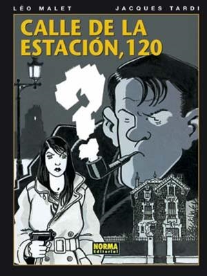 CALLE DE LA ESTACIÓN, 120 | 9788498478723 | TARDI, JACQUES/MALET, LÉO