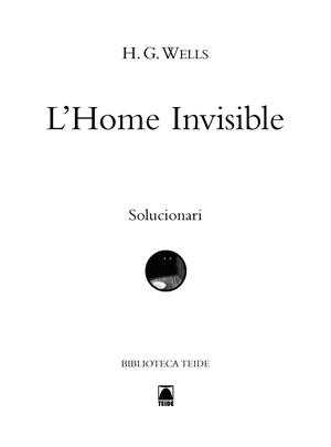SOLUCIONARI. L'HOME INVISIBLE - BIBLIOTECA TEIDE | 9788430762538 | DESCONOCIDO