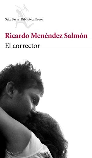 EL CORRECTOR | 9788432212642 | RICARDO MENÉNDEZ SALMÓN