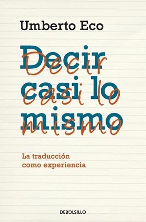 DECIR CASI LO MISMO | 9788483468920 | ECO,UMBERTO