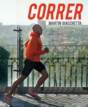 CORRER | 9788425347948 | GIACCHETTA,MARTIN