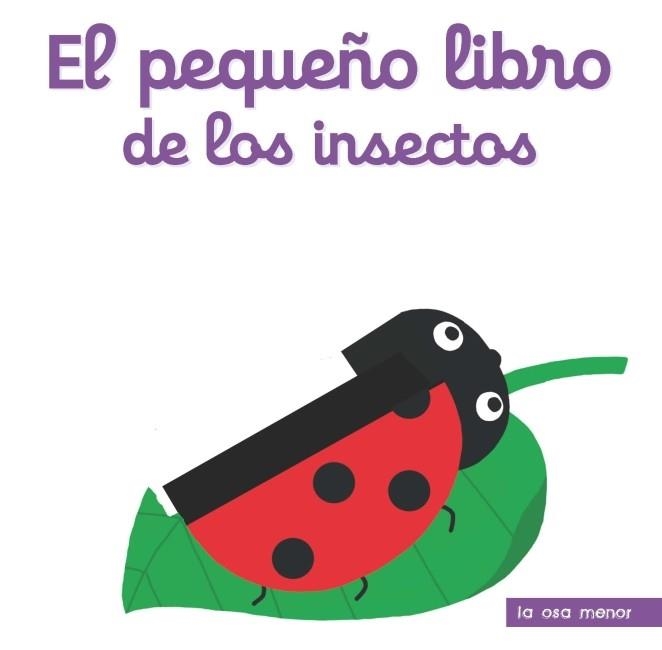 EL PEQUEÑO LIBRO DE LOS BICHOS | 9788492766642 | NATHALIE CHOUX