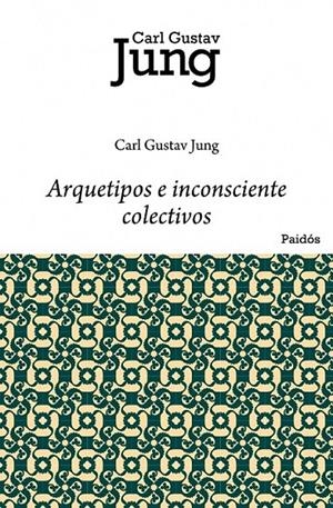 ARQUETIPO E INCONSCIENTE COLECTIVO | 9788449322280 | CARL  GUSTAV JUNG