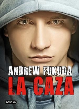 LA CAZA | 9788408006718 | ANDREW FUKUDA
