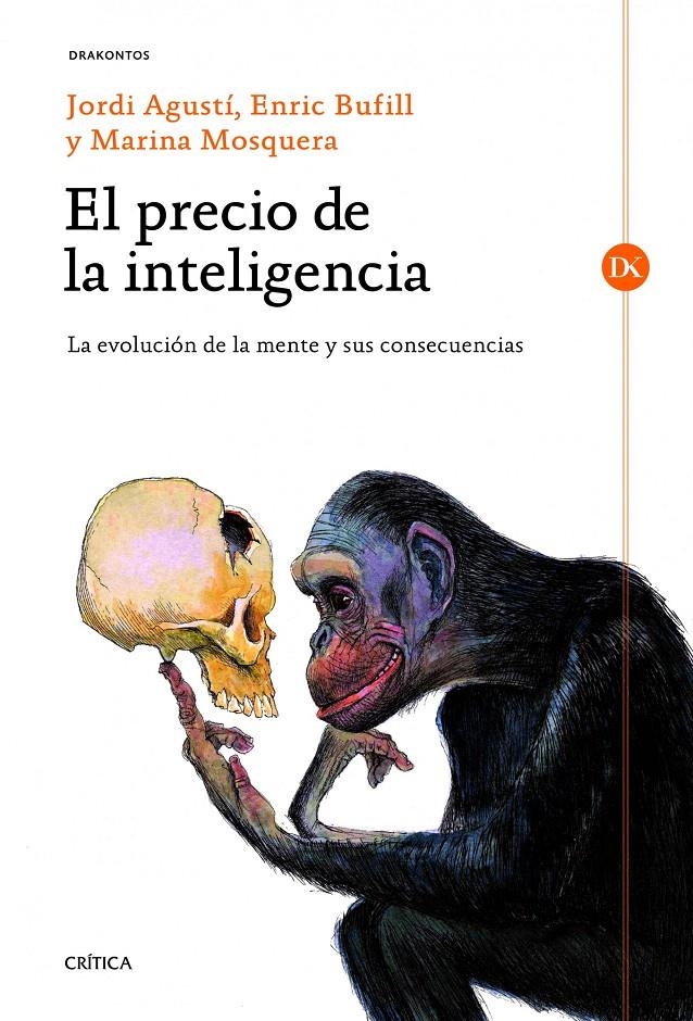 EL PRECIO DE LA INTELIGENCIA | 9788498923780 | JORDI AGUSTÍ/ENRIC BUFILL SOLER/MARINA MOSQUERA MARTÍNEZ