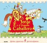 JORGE Y EL PEQUEÑO CABALLERO | 9788498013702 | ARMITAGE, RONDA