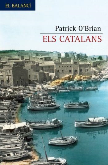 ELS CATALANS | 9788429761948 | PATRICK O'BRIAN