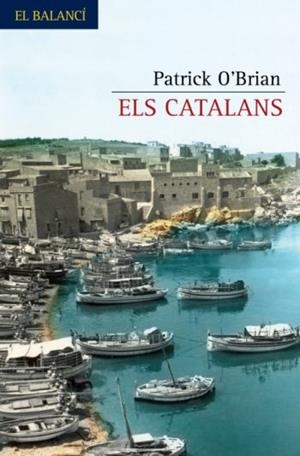 ELS CATALANS | 9788429761948 | PATRICK O'BRIAN