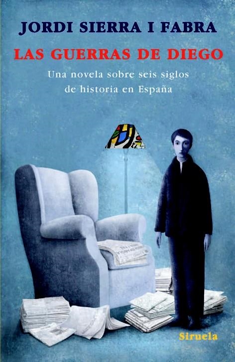 LAS GUERRAS DE DIEGO | 9788498412536 | SIERRA I FABRA, JORDI